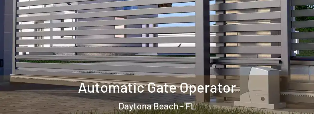 Automatic Gate Operator Daytona Beach - FL