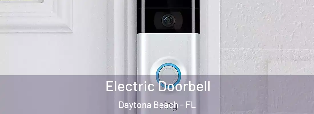 Electric Doorbell Daytona Beach - FL