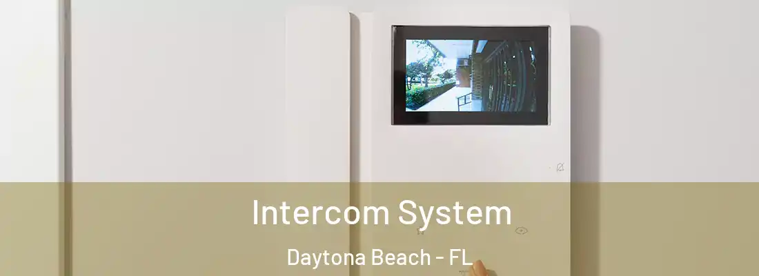 Intercom System Daytona Beach - FL