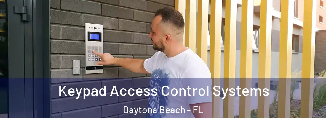 Keypad Access Control Systems Daytona Beach - FL