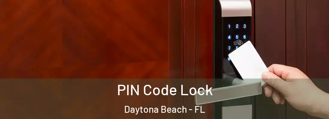 PIN Code Lock Daytona Beach - FL