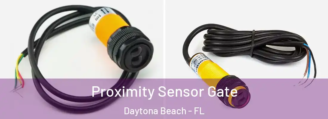 Proximity Sensor Gate Daytona Beach - FL