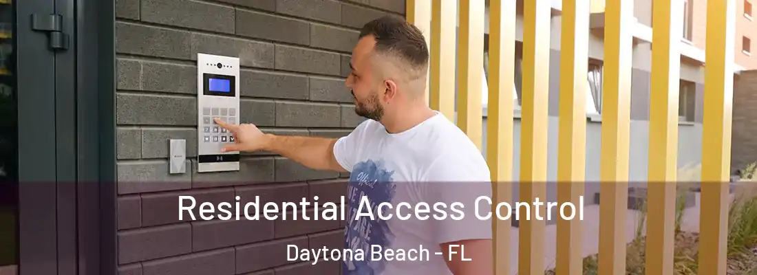 Residential Access Control Daytona Beach - FL