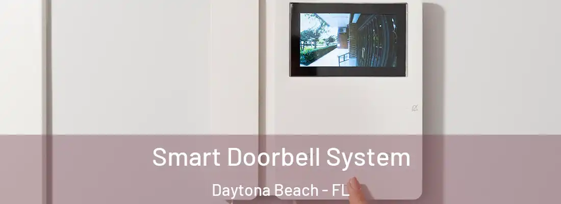 Smart Doorbell System Daytona Beach - FL