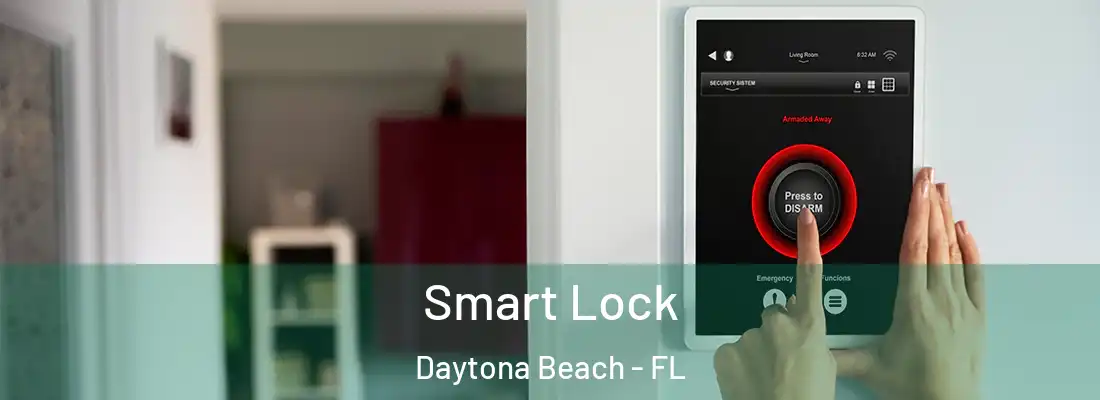 Smart Lock Daytona Beach - FL