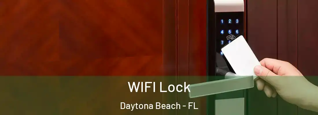 WIFI Lock Daytona Beach - FL